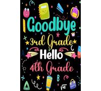 Third grade Graduation Gift: Funny Graduate Guest Book Present for Boys or Girls & Kids, End or 4th Grade Back To School Year for Students