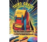 Third Grade Survival Guide: School Success Strategies for Kids