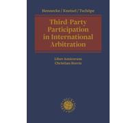 Third-Party Participation in International Arbitration: Liber Amicorum Christian Borris