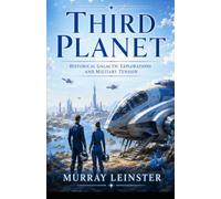 Third Planet: Historical Galactic Explorations and Military Tension