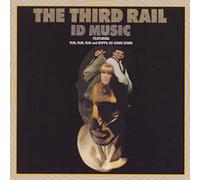 The Third Rail Id Music (CD) Album