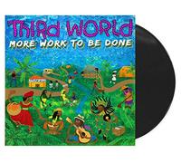 Third World - More Work To Be Done