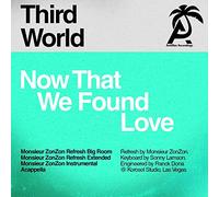 Third World - Now That We Found Love (Monsieur Zonzon)