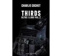 Thirds. Oltre i libri. Vol. 2