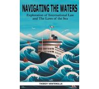 Thirdy Ventenilla Navigating the Waters (Tascabile)