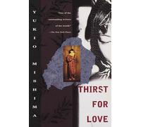 Thirst for Love - Mishima Yukio