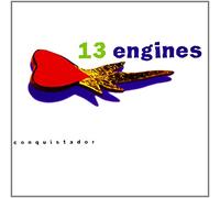 Thirteen Engines - CONQUISTADOR