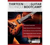 Chris Brooks Joseph Thirteen Week Guitar Technique Bootcamp - Advan (Tascabile)