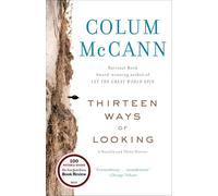 Colum McCann Thirteen Ways of Looking (Tascabile)