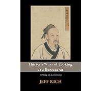 Thirteen Ways of Looking at a Bureaucrat: Writing on Governing