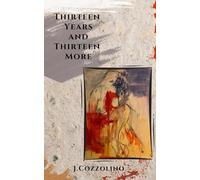 Thirteen Years and Thirteen More