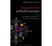 Thirthankar Chakraborty Samuel Beckett as World Literature (Tascabile)