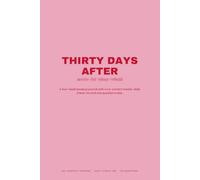 Thirty Days After: A four-w reakup journal with a no-contact tracker, daily check-ins and one question a day.