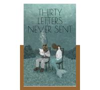 Thirty letters never sent