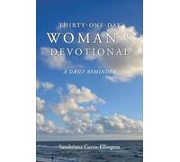 Thirty-One-Day Woman's Devotional: A Daily Reminder