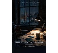 Thirty Seconds Gone
