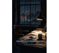 Thirty Seconds Gone