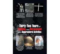 Thirty-Two Years of Stalking and Harassment with Supernatural Activities