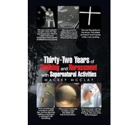 Thirty-Two Years of Stalking and Harassment with Supernatural Activities
