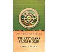 Thirty Years From Home