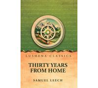 Thirty Years From Home