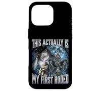 This Actually Is My First Rodeo Custodia per iPhone 16 Pro
