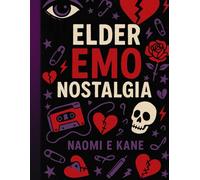 This Ain’t a Phase (But It’s a Colouring Book): A Funny Elder Emo & Scene Kid Nostalgia Colouring Book for Adults and Teens