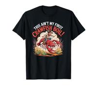 This Ain't My First Crawfish Bollire! Divertente Rodeo Maglietta