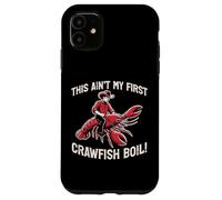 This Aint My First Crawfish Bollire Gamberi Gamberi Uomini Donne Bambini Custodia per iPhone 11