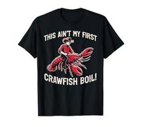 This Aint My First Crawfish Bollire Gamberi Gamberi Uomini Donne Bambini Maglietta