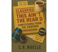 This Ain't the Rear D: Confessions from the Sandbox