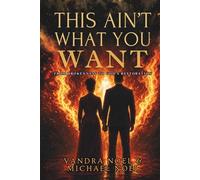 This Ain't What You Want: From Brokenness to God’s Restoration