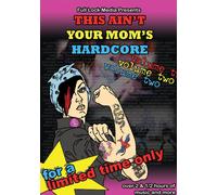 This Ain't Your Mom's Hardcore Vol. 2 (DVD)