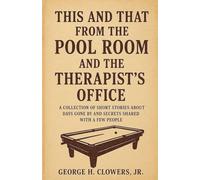 This and That from the Pool Room and the Therapist's Office