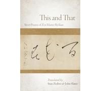 This and That: Selected Short Poems of Zen Master Ryokan