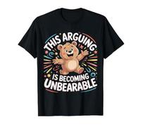 This Arguing Is Becoming Unbearable Bear Puns |- Maglietta con Stampa Grafica Economica
