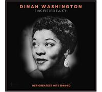 Dinah Washington - Dinah Washington - This Bitter Earth: Her Greatest Hits 1948-60
