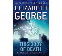 This Body of Death: A Page-Turning Mystery Featuring Thomas Lynley, now appearing on BBC1 and iPlayer: 14