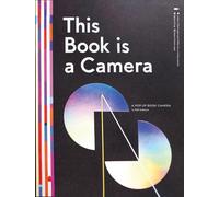 This Book is a Camera: A Pop-Up Book Camera