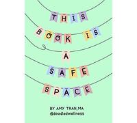 Amy Tran This Book Is a Safe Space (Copertina rigida)