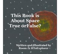This Book is About Space True or False?