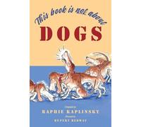 This Book is Not About Dogs