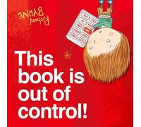 This book is out of control! Ediz. illustrata