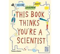 This Book Thinks You're a Scientist (Tascabile) This Book Thinks You're…