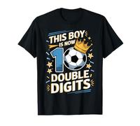 This Boy Is Now 10 Soccer Birthday design for Kids Maglietta