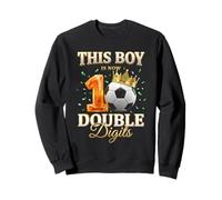This Boy Is Now Double Digits Soccer Sports 10 ° Compleanno Felpa