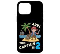 This Captain Is 2 Arr Pirate 2° compleanno per ragazzi e bambini Custodia per iPhone 16 Pro Max