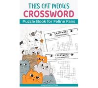 This Cat Meows: Crossword Puzzle Book for Feline Fans (Large Print)