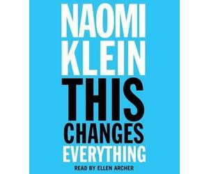[(This Changes Everything: Capitalism vs. the Climate)] [Author: Naomi Klein] published on (September, 2014)