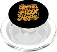 THIS CHAPTER CAFETERIA SMELLS LIKE PIZZA AND HOPE PopSockets PopGrip per MagSafe